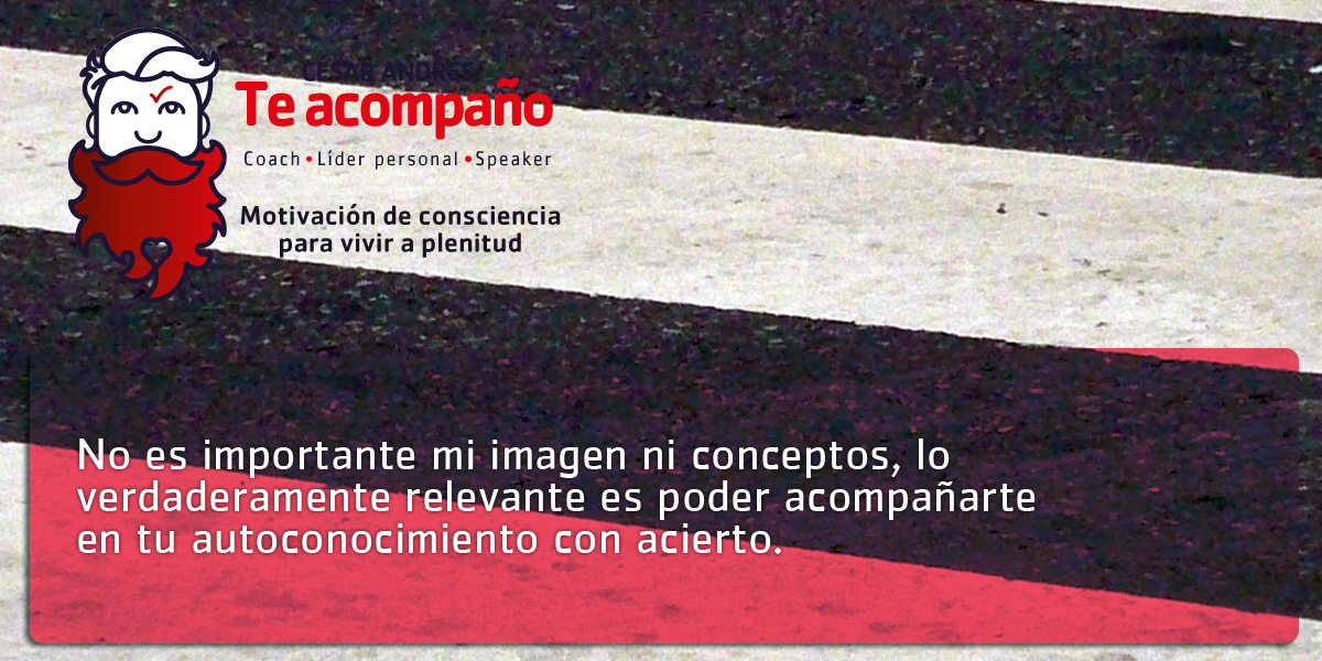 No es importante mi imagen ni conceptos, lo verdaderamente releante es poder acompañarte en tu autoconocimiento con acierto